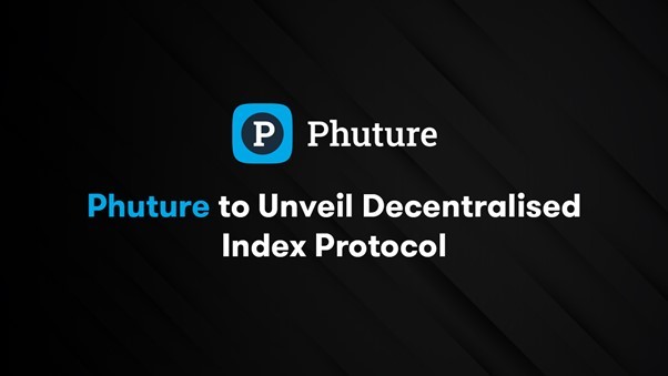 Phuture to Unveil Decentralised Index Protocol